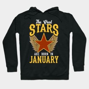 The Real Stars Are Born in January Hoodie